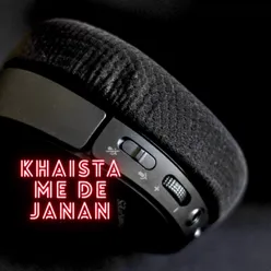 Khaista me de Janan